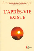 L'après vie existe (4e livre)